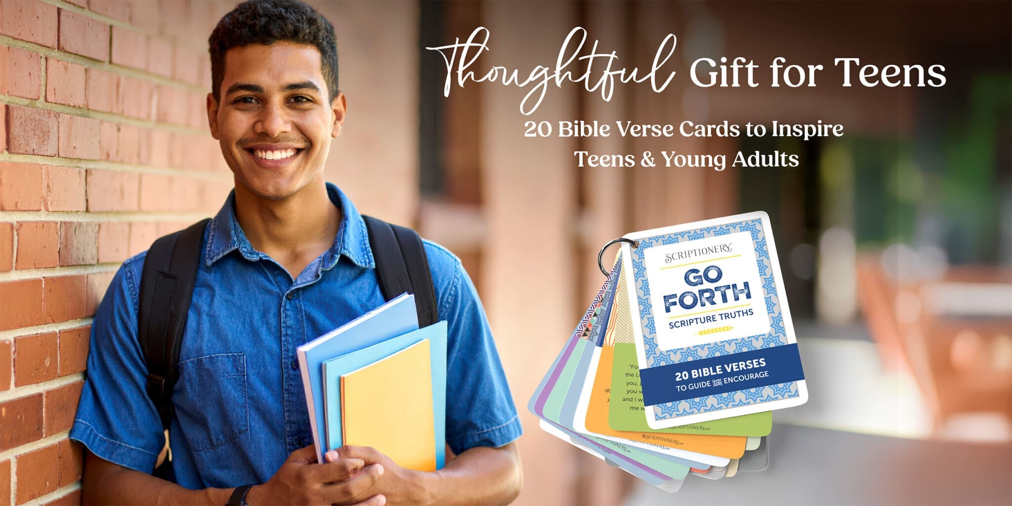 Smiling young man with backpack holding colorful notebooks stands against brick wall, with "Go Forth" Scripture card set displayed showing 20 Bible verse cards designed to inspire teens and young adults
